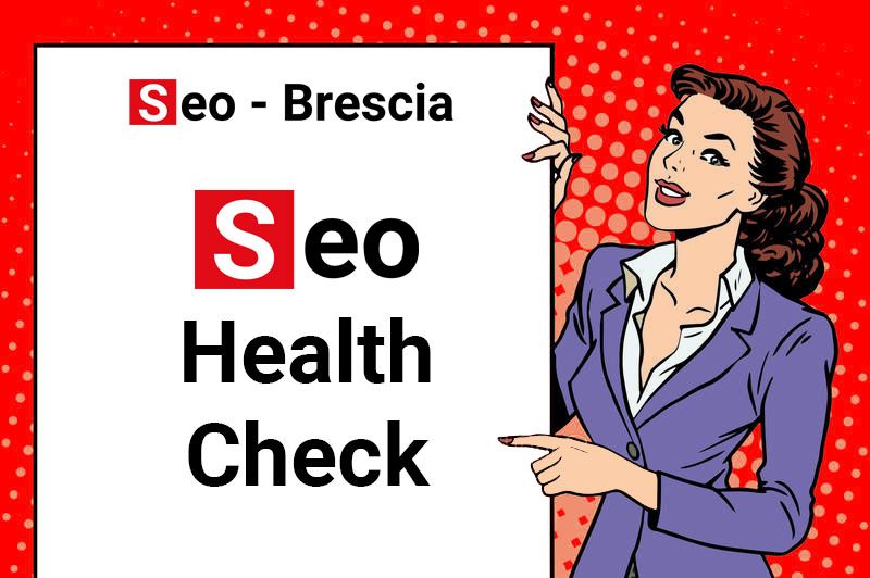 Seo Brescia servizio Seo Health Check