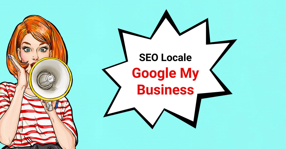 SEO Locale: come utilizzare Google My Business